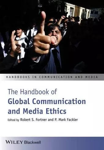 The Handbook of Global Communication and Media Ethics, 2 Volume Set cover