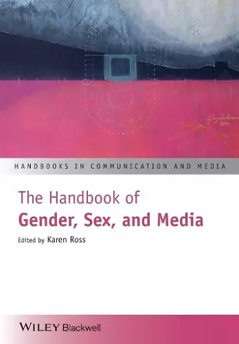 The Handbook of Gender, Sex, and Media cover