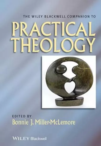 The Wiley Blackwell Companion to Practical Theology cover