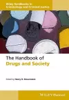 The Handbook of Drugs and Society cover