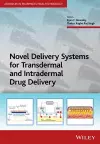 Novel Delivery Systems for Transdermal and Intradermal Drug Delivery cover