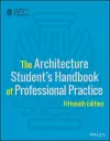 The Architecture Student's Handbook of Professional Practice cover