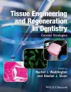 Tissue Engineering and Regeneration in Dentistry cover