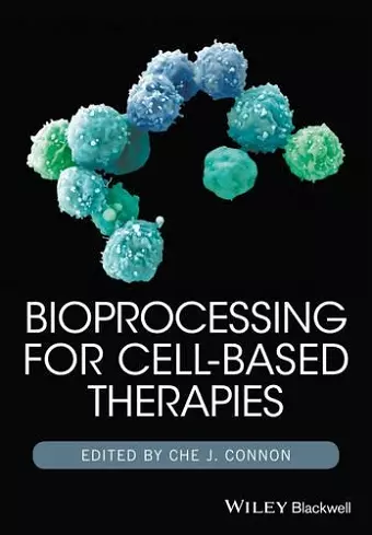 Bioprocessing for Cell-Based Therapies cover