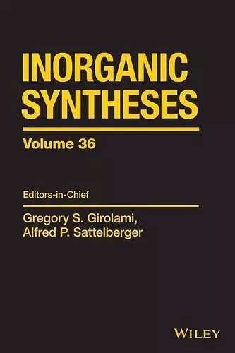 Inorganic Syntheses, Volume 36 cover