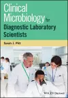 Clinical Microbiology for Diagnostic Laboratory Scientists cover