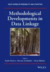 Methodological Developments in Data Linkage cover