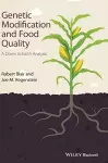 Genetic Modification and Food Quality cover