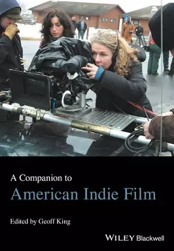 A Companion to American Indie Film cover