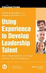 Using Experience to Develop Leadership Talent cover