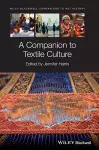 A Companion to Textile Culture cover