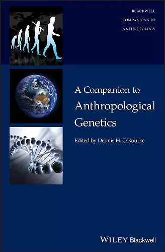 A Companion to Anthropological Genetics cover