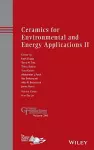 Ceramics for Environmental and Energy Applications II cover