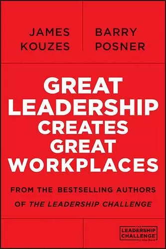 Great Leadership Creates Great Workplaces cover