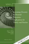 Increasing Diversity in Doctoral Education: Implications for Theory and Practice cover