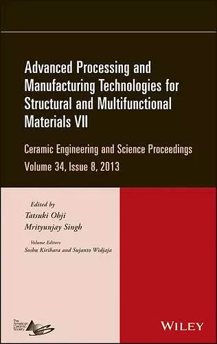 Advanced Processing and Manufacturing Technologies for Structural and Multifunctional Materials VII, Volume 34, Issue 8 cover