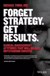 Forget Strategy. Get Results. cover