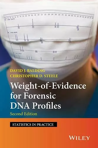 Weight-of-Evidence for Forensic DNA Profiles cover