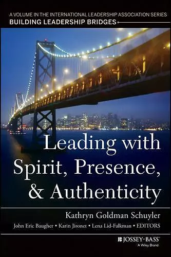 Leading with Spirit, Presence, and Authenticity cover