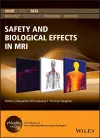 Safety and Biological Effects in MRI cover