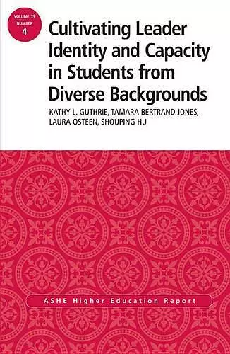 Cultivating Leader Identity and Capacity in Students from Diverse Backgrounds cover