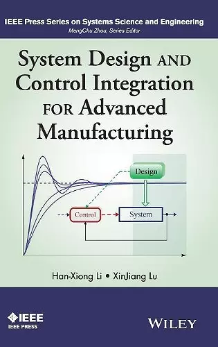 System Design and Control Integration for Advanced Manufacturing cover