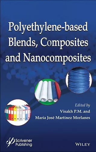 Polyethylene-Based Blends, Composites and Nanocomposities cover