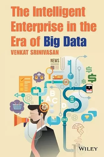 The Intelligent Enterprise in the Era of Big Data cover