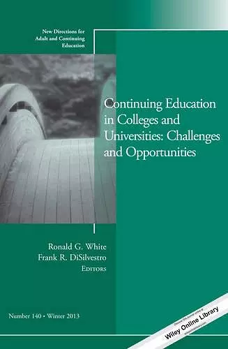 Continuing Education in Colleges and Universities: Challenges and Opportunities cover