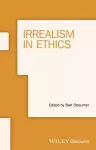 Irrealism in Ethics cover