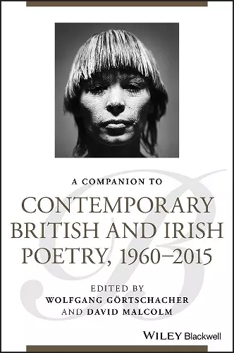 A Companion to Contemporary British and Irish Poetry, 1960 - 2015 cover