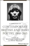 A Companion to Contemporary British and Irish Poetry, 1960 - 2015 cover