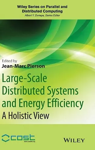 Large-scale Distributed Systems and Energy Efficiency cover