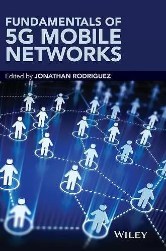 Fundamentals of 5G Mobile Networks cover