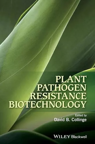 Plant Pathogen Resistance Biotechnology cover