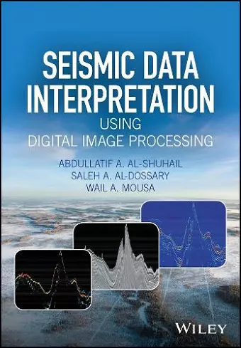 Seismic Data Interpretation using Digital Image Processing cover