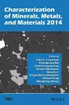 Characterization of Minerals, Metals, and Materials 2014 cover