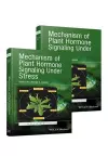 Mechanism of Plant Hormone Signaling under Stress, 2 Volume Set cover