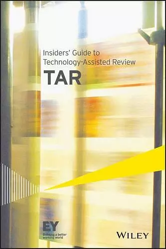 Insiders' Guide to Technology-Assisted Review (TAR) cover