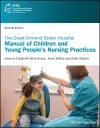 The Great Ormond Street Hospital Manual of Children and Young People's Nursing Practices cover