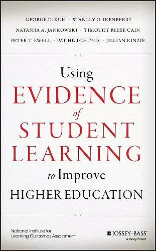 Using Evidence of Student Learning to Improve Higher Education cover