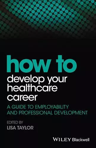 How to Develop Your Healthcare Career cover