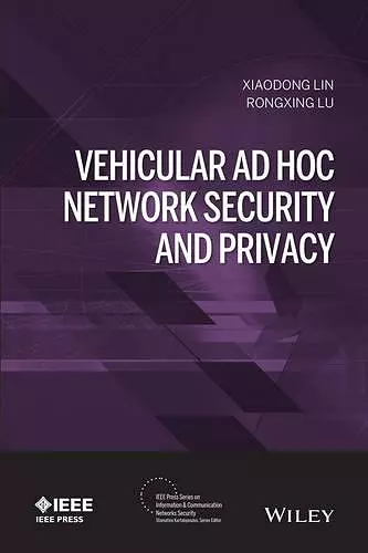 Vehicular Ad Hoc Network Security and Privacy cover