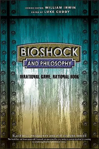 BioShock and Philosophy cover