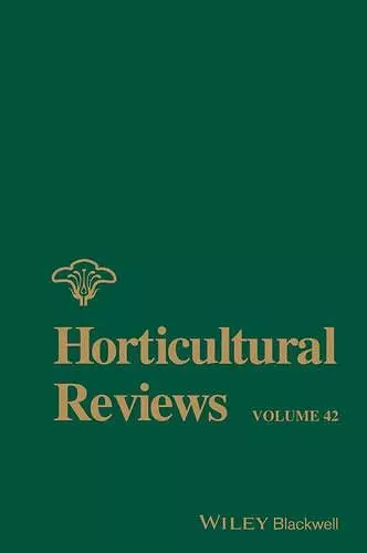 Horticultural Reviews, Volume 42 cover