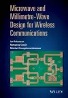 Microwave and Millimetre-Wave Design for Wireless Communications cover