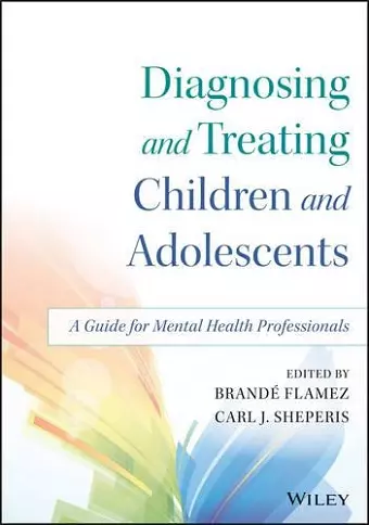 Diagnosing and Treating Children and Adolescents cover