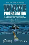 Wave Propagation in Drilling, Well Logging and Reservoir Applications cover