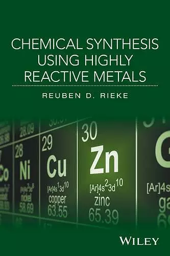 Chemical Synthesis Using Highly Reactive Metals cover