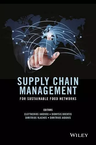 Supply Chain Management for Sustainable Food Networks cover